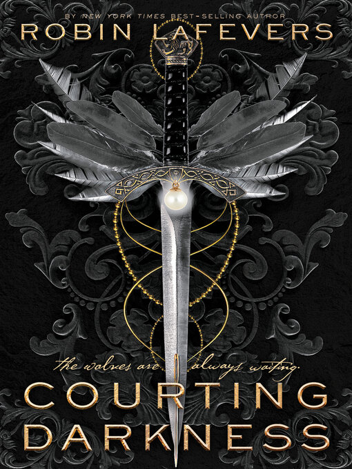 Robin LaFevers创作的Courting Darkness作品的详细信息 - 可供借阅